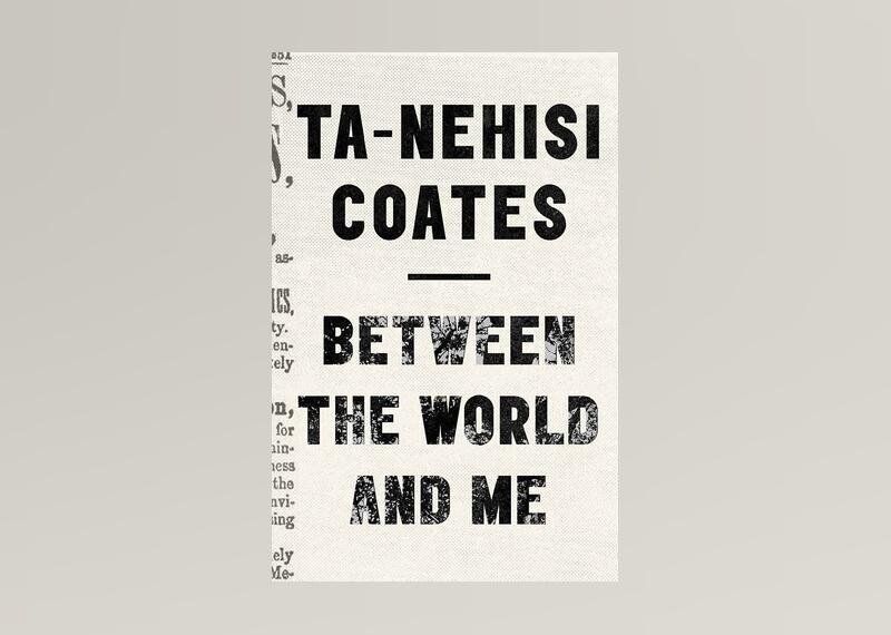 Between the World and Me